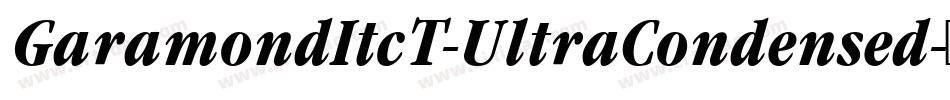 GaramondItcT-UltraCondensed字体转换