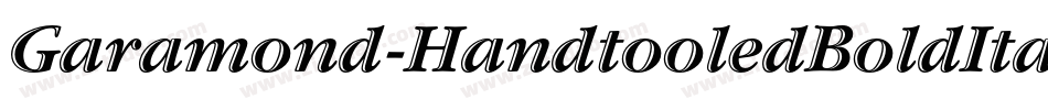 Garamond-HandtooledBoldItal字体转换