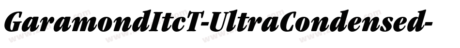 GaramondItcT-UltraCondensed字体转换
