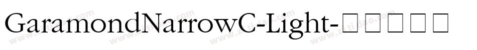 GaramondNarrowC-Light字体转换