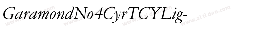 GaramondNo4CyrTCYLig字体转换