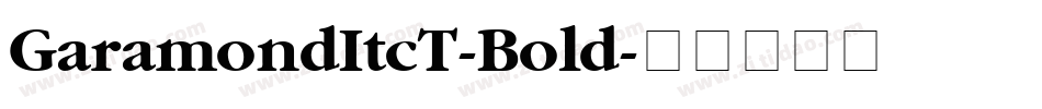 GaramondItcT-Bold字体转换