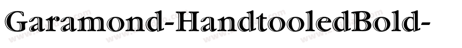 Garamond-HandtooledBold字体转换