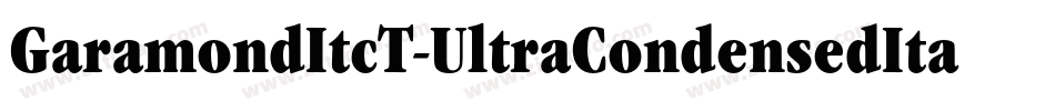 GaramondItcT-UltraCondensedItalic字体转换