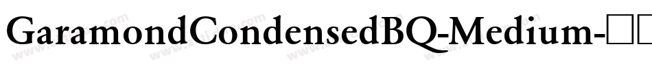 GaramondCondensedBQ-Medium字体转换