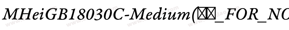 MHeiGB18030C-Medium(美黑_FOR_NOKIA)字体转换