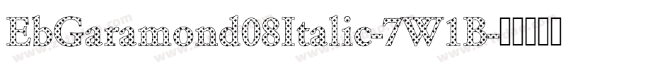 EbGaramond08Italic-7W1B字体转换