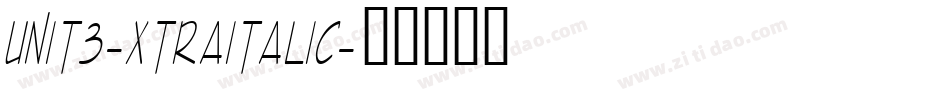 Unit3-XtraItalic字体转换