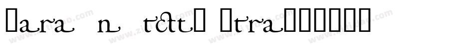 GaramondItcT-Ultra字体转换