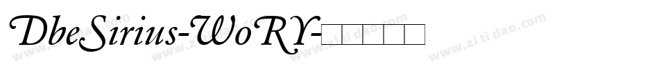 DbeSirius-WoRY字体转换