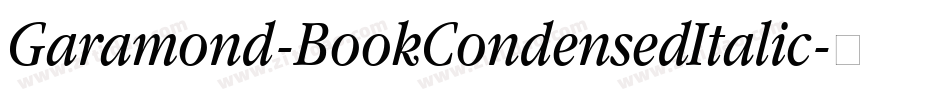 Garamond-BookCondensedItalic字体转换