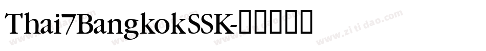 Thai7BangkokSSK字体转换