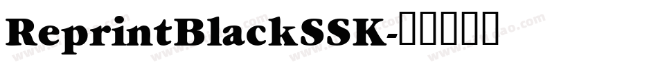 ReprintBlackSSK字体转换