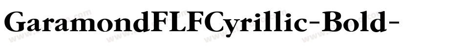 GaramondFLFCyrillic-Bold字体转换