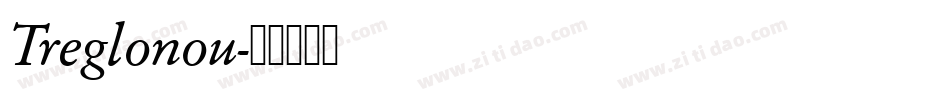 Treglonou字体转换