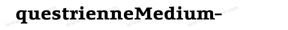 EquestrienneMedium字体转换