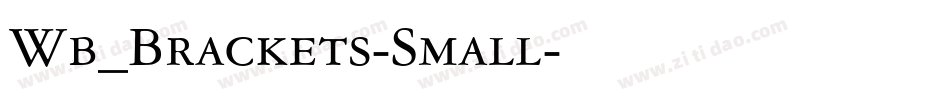 Wb_Brackets-Small字体转换