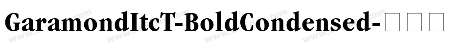 GaramondItcT-BoldCondensed字体转换