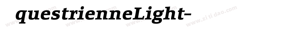 EquestrienneLight字体转换