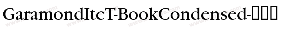 GaramondItcT-BookCondensed字体转换