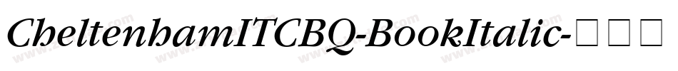 CheltenhamITCBQ-BookItalic字体转换