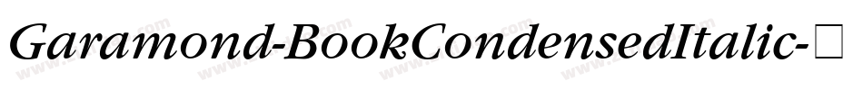 Garamond-BookCondensedItalic字体转换