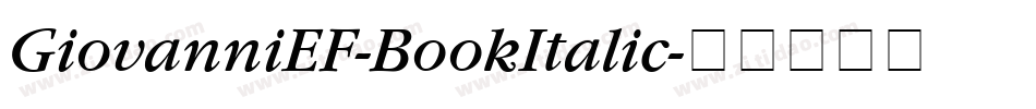 GiovanniEF-BookItalic字体转换