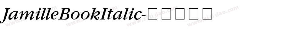 JamilleBookItalic字体转换