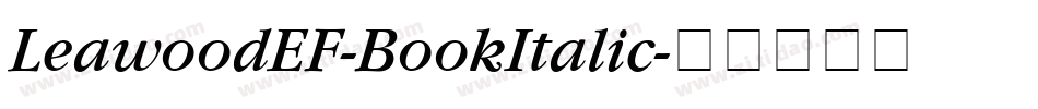 LeawoodEF-BookItalic字体转换