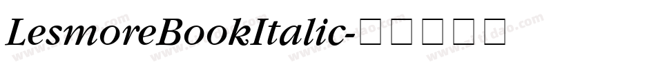 LesmoreBookItalic字体转换