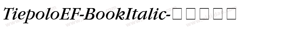 TiepoloEF-BookItalic字体转换