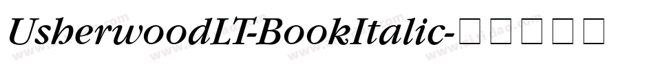UsherwoodLT-BookItalic字体转换