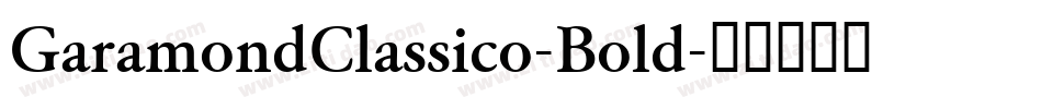 GaramondClassico-Bold字体转换