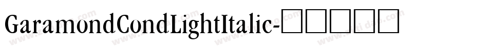 GaramondCondLightItalic字体转换