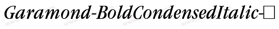 Garamond-BoldCondensedItalic字体转换