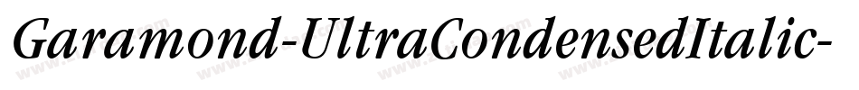 Garamond-UltraCondensedItalic字体转换