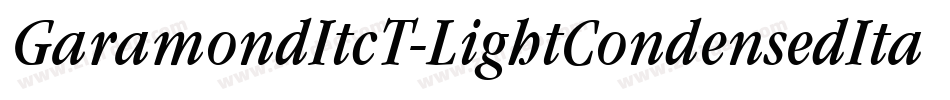 GaramondItcT-LightCondensedItalic字体转换
