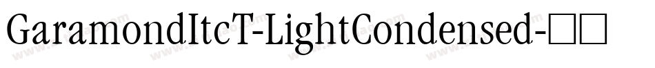 GaramondItcT-LightCondensed字体转换