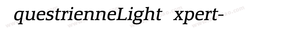 EquestrienneLightExpert字体转换