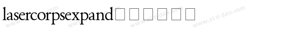lasercorpsexpand字体转换