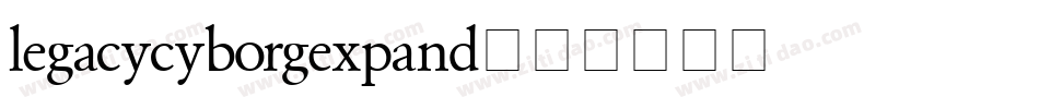 legacycyborgexpand字体转换