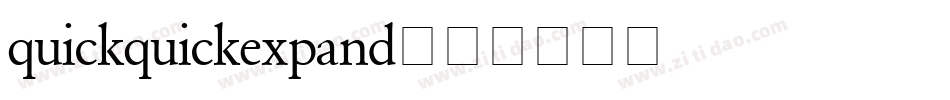 quickquickexpand字体转换