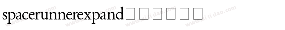 spacerunnerexpand字体转换