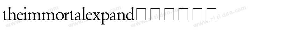 theimmortalexpand字体转换