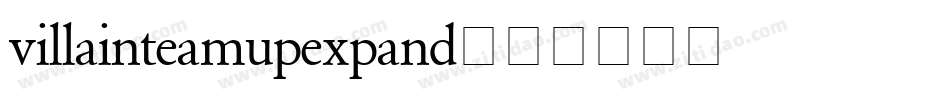 villainteamupexpand字体转换