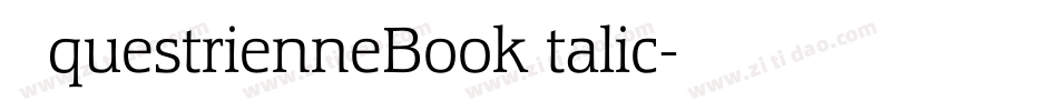 EquestrienneBookItalic字体转换