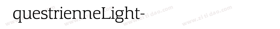 EquestrienneLight字体转换