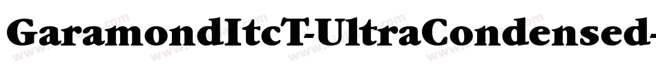 GaramondItcT-UltraCondensed字体转换