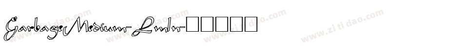 GarbageMedium-Lmln字体转换
