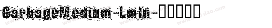 GarbageMedium-Lmln字体转换